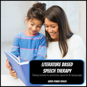 Literature Based Speech Therapy by Super Power Speech