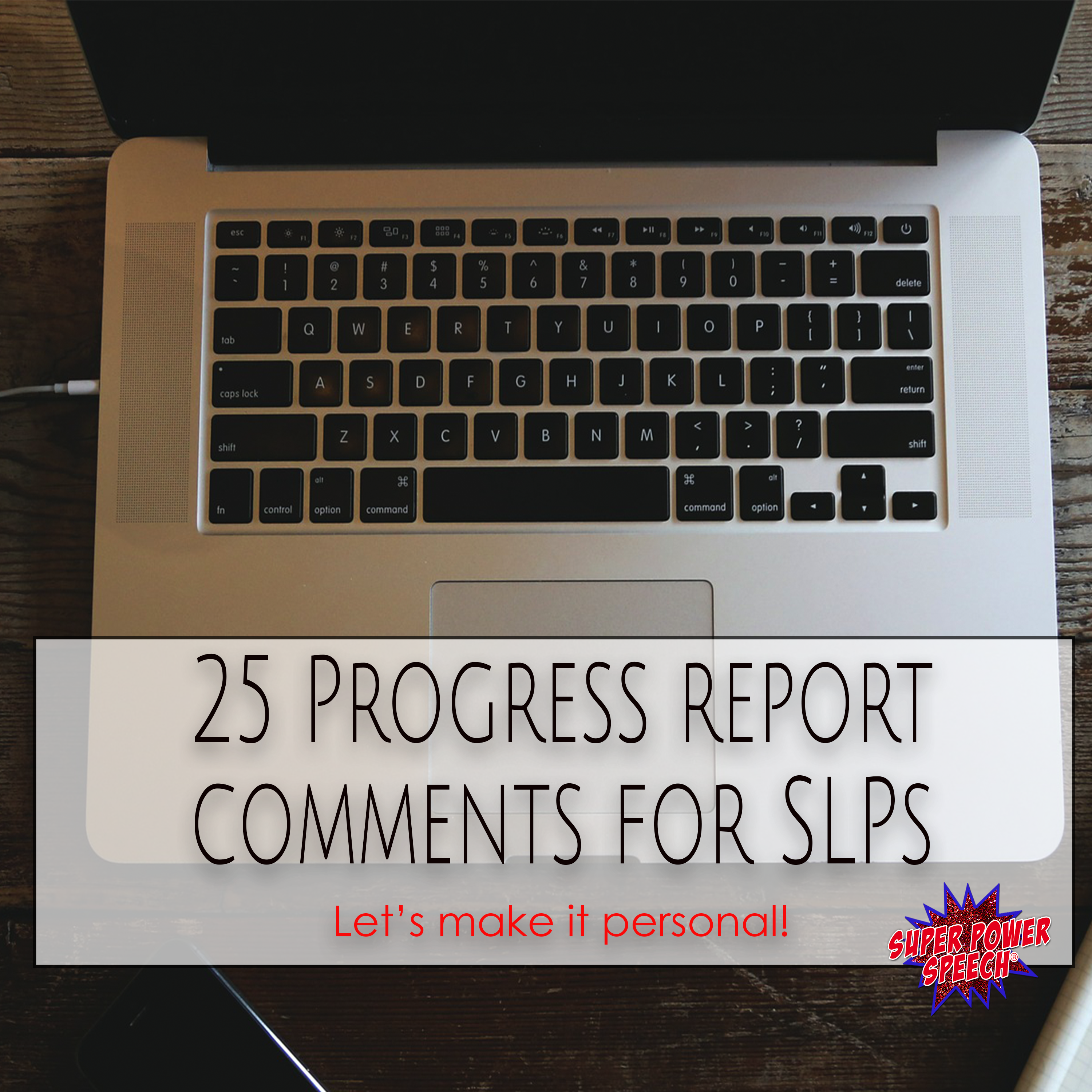 25+ Progress Report Comments for SLPs