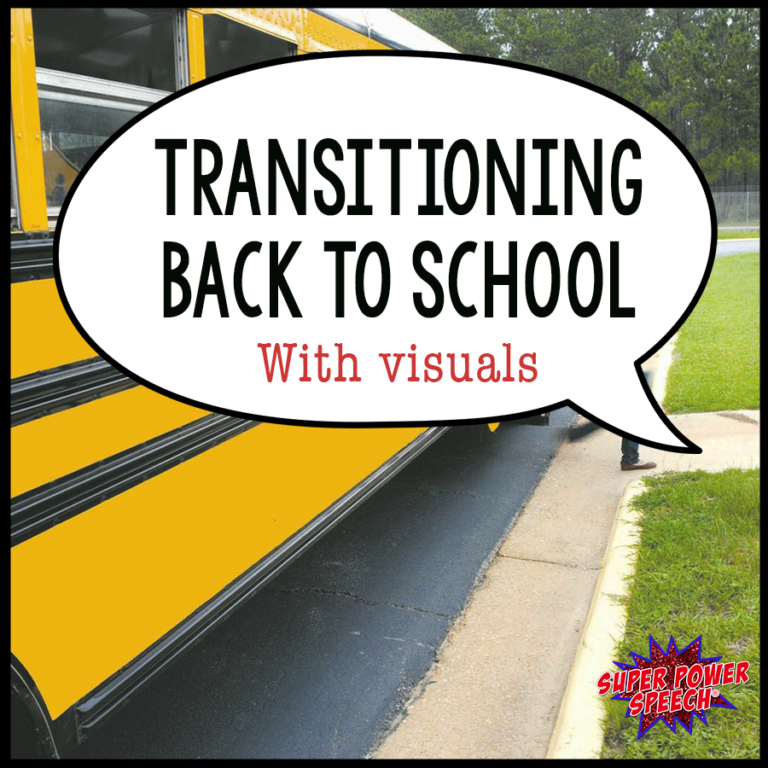 Transitioning Back to School with Visuals