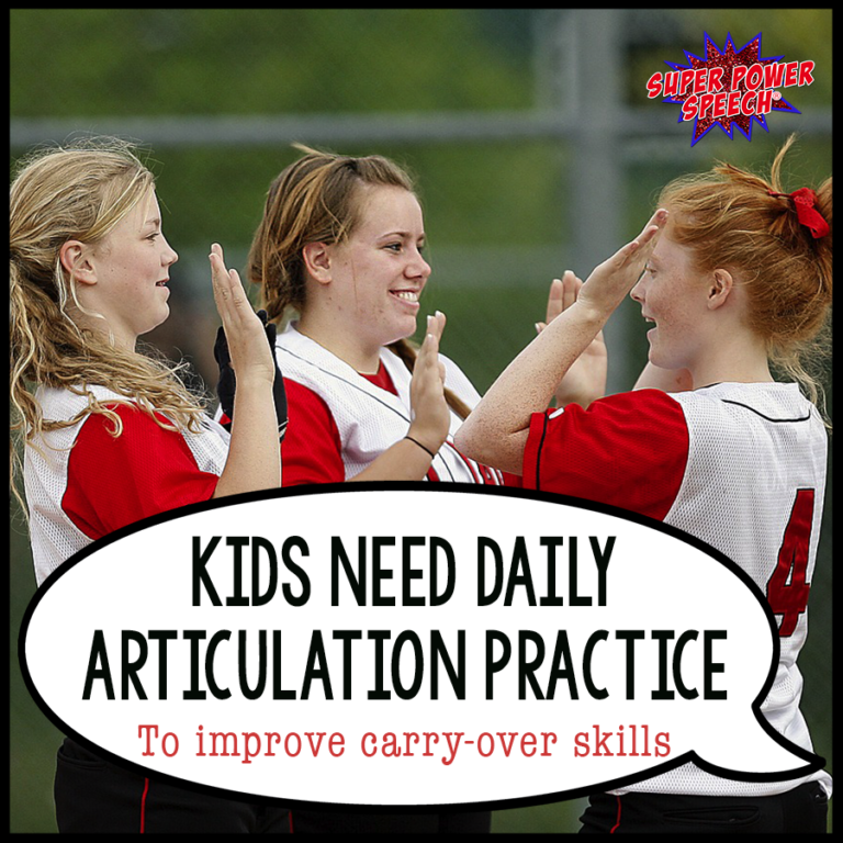 Kids need daily articulation practice