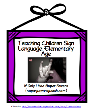 Teaching Children Sign Language: Elementary Age