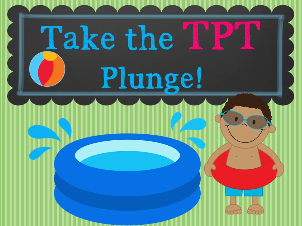 Take the TpT Plunge!