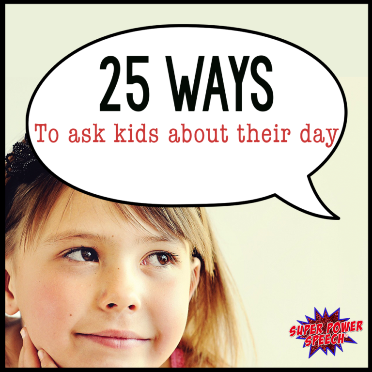 25 Ways to Ask Kids about Their Day
