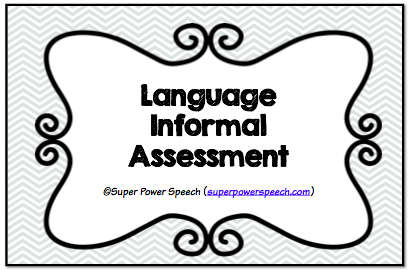 Language Informal Assessment