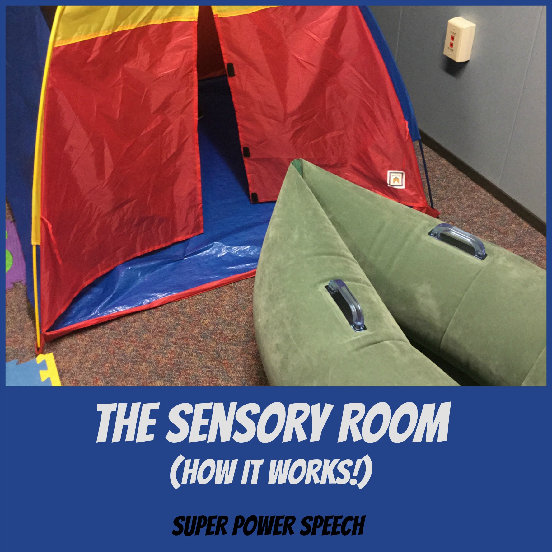 The Sensory Room (How it works!)