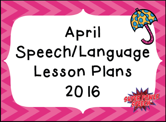Free April speech lesson plans!