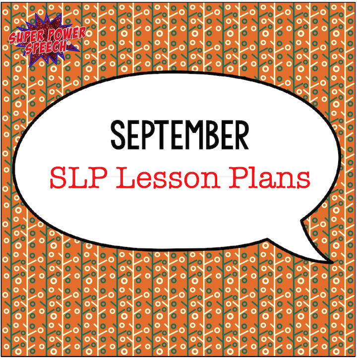 September Speech Lesson Plans