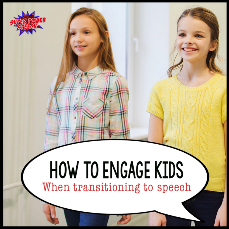 How to engage kids when transitioning to speech