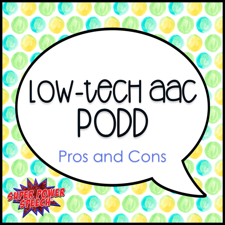 Low-tech AAC: PODD (Pros and Cons)