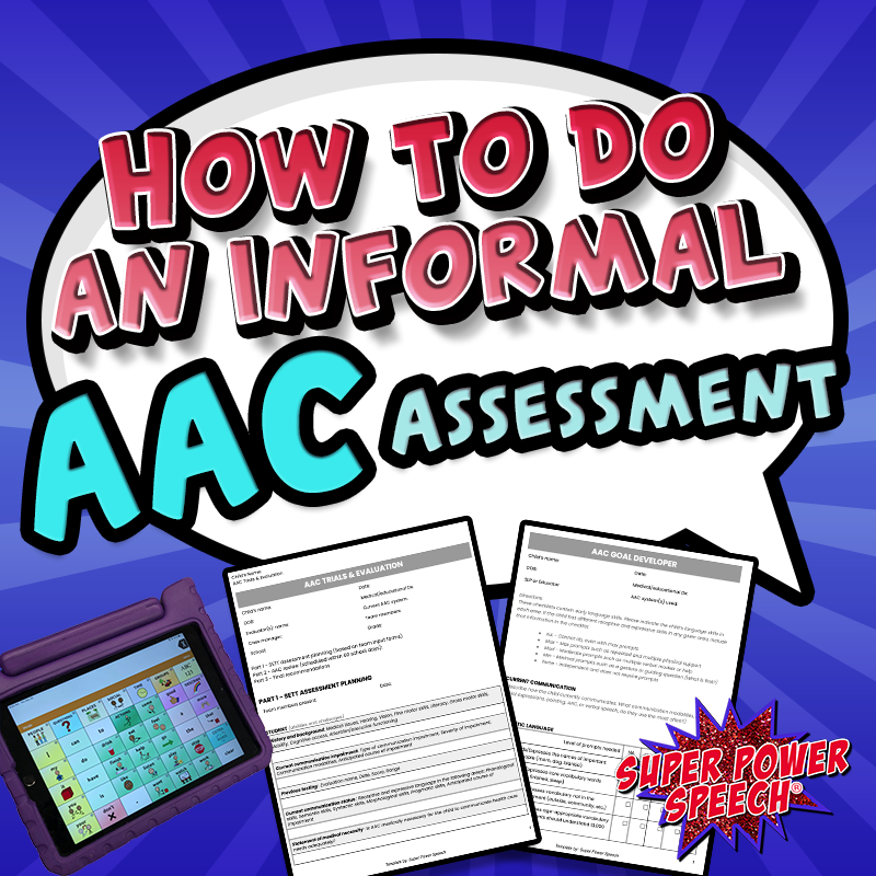 This is a header image titled "How do to do an informal AAC assessment." The image includes a picture of an iPad with an AAC app and two sample AAC assessment pages.